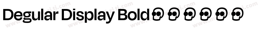 Degular Display Bold字体转换